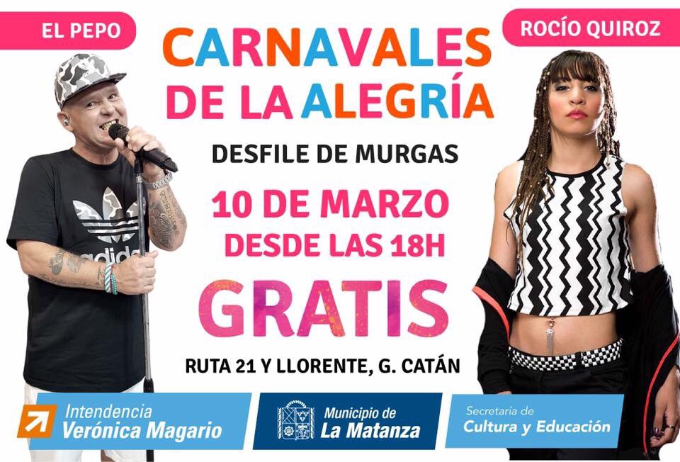 [HOY, 18h]CARNAVALES DE LA ALEGRÍA en GONZÁLEZ CATÁN🎉🥁

📍Rura 21 y Llorente donde desfilarán destacadas murgas de #LaMatanza

🎤Conciertos en vivo de  Rocío Quiroz y el Gran Cierre de la mano de “EL PEPO”.
goo.gl/LpuqYR