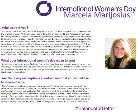 To celebrate International Women's Day, we are taking the month to recognize our strong women who are our mothers, sisters, friends and colleagues. Our third opportunity to celebrate is with Marcela Marijosius. Marcela's role model was her mother. What an amazing story Marcela,