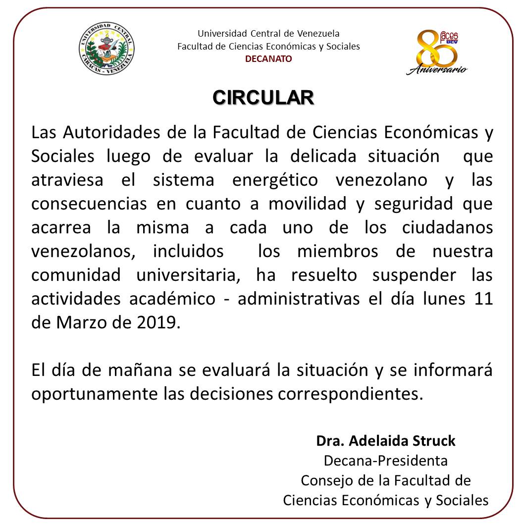 Circular ante la suspensión de actividades académicas y administrativas de la #FaCES #UCV
#10Mar