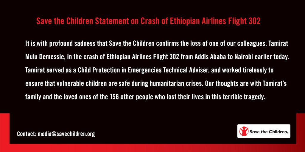 SavetheChildren's tweet photo. It is with profound sadness that we confirm the loss of one of our colleagues, Tamirat Mulu Demessie, in the crash of Ethiopian Airlines Flight earlier today. Read our full statement below. #ET302 https://t.co/F6ORgTalOm