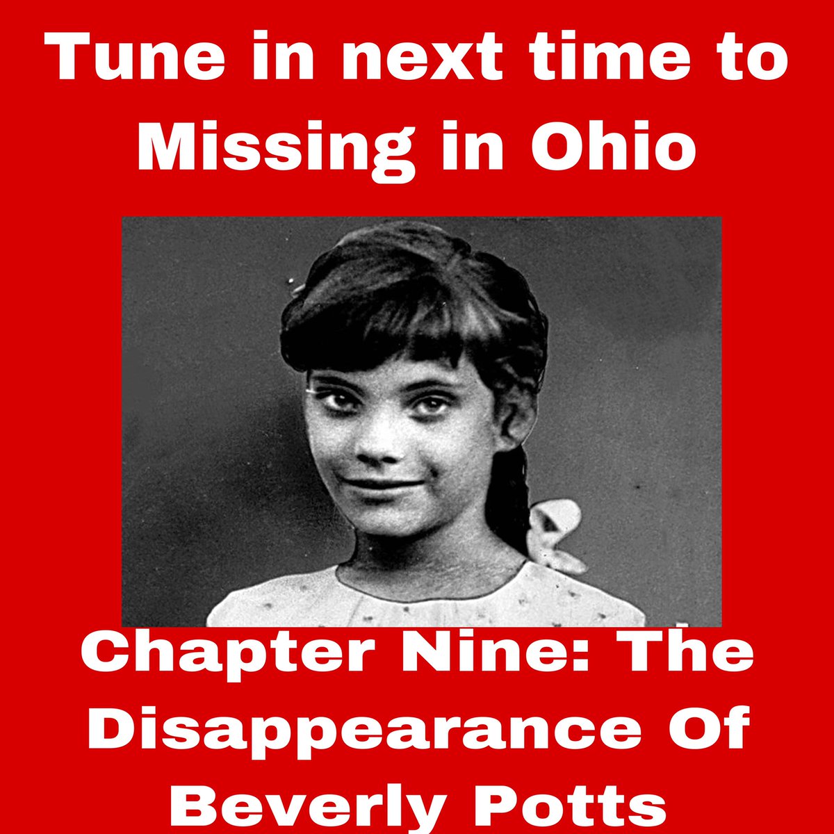 missing_ohio's tweet image. Tune in next time to #MissinginOhio Chapter Nine: the #disappearance of #BeverlyPotts #missingperson #ohio #Cleveland #truecrime #podcast #listen #follow #BeAVoiceForTheMissing #MissingChild #MissingandExploited