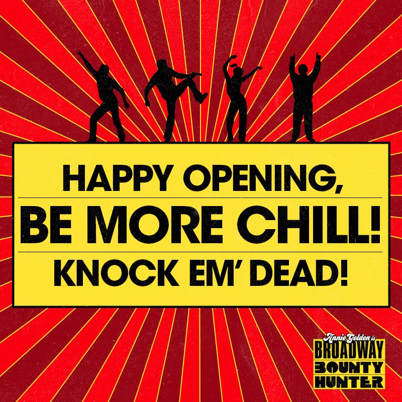 BwayBounty's tweet photo. We're wishing our family over at @BeMoreChill a killer Opening Night. Break a leg! https://t.co/FDvNSGUKVZ