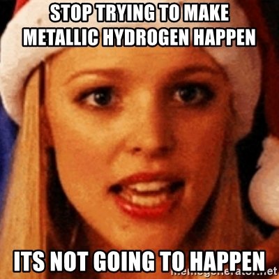 XtalGrrl's tweet photo. I'm not gonna lie, I feel like this after reading some very enthusiastic reviews/proposals/papers.... #synchrotronlife   #ScienceUnderPressure #metallicHydrogenHypeTrain https://t.co/31BJvw7u16