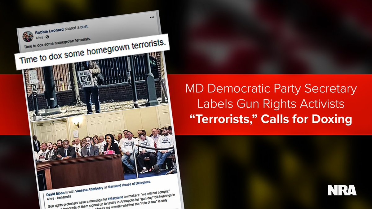 NRA's tweet photo. When referencing a picture of gun rights activists utilizing their right to protest on FB, #Maryland Dem Party Secretary Robbie Leonard called them "a bunch of terrorists in the making" and went on to comment, “time to dox some homegrown terrorists.” → https://t.co/eiwzuocWzQ https://t.co/yp7hVKKCS7