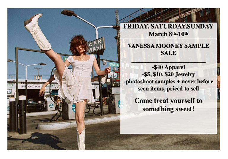 Couple hours left to shop our #SampleSale in #HighlandPark #LosAngeles
#VanessaMooney