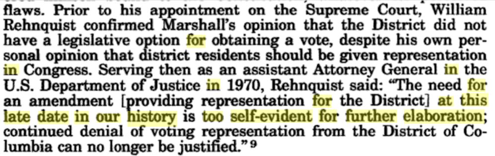 By then, liberals like Ted Kennedy and district advocates had begun pushing a constitutional amendment granting D.C. two Senators & a voting congressman. South aside, there was actually broad support for this. Then Assistant Attorney General Rehnquist, a conservative, in 1970: