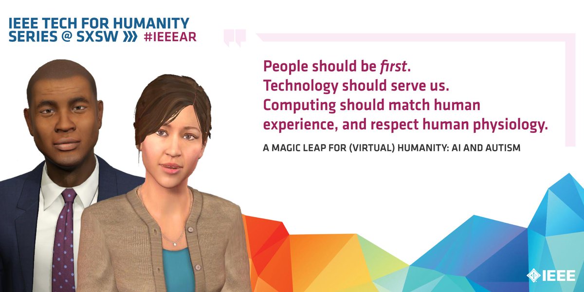 IEEEorg's tweet photo. #Technology should be designed with the human in mind. Virtual humans now leverage facial expressions, speech, thoughts & emotion, and verbal & non-verbal cues in real time to enhance interactions and simulate real human beings. #SXSW #IEEEAR @SkipRizzoVR @hartholt @MagicLeap https://t.co/Es3gHfEKwi