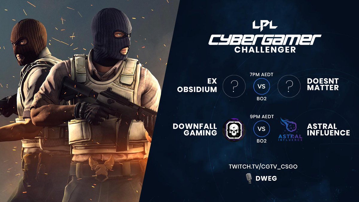 letsplayliveGG's tweet photo. [CS:GO] Challenger TONIGHT! 

7pm AEDT EX-OBSIDIUM 🆚 DOESNT MATTER
9pm AEDT @downfall 🆚 @AstralInf 

🎬 https://t.co/CbDwZcy3vi      
🎙 @DwegCSGO https://t.co/FP8ysyoiYx
