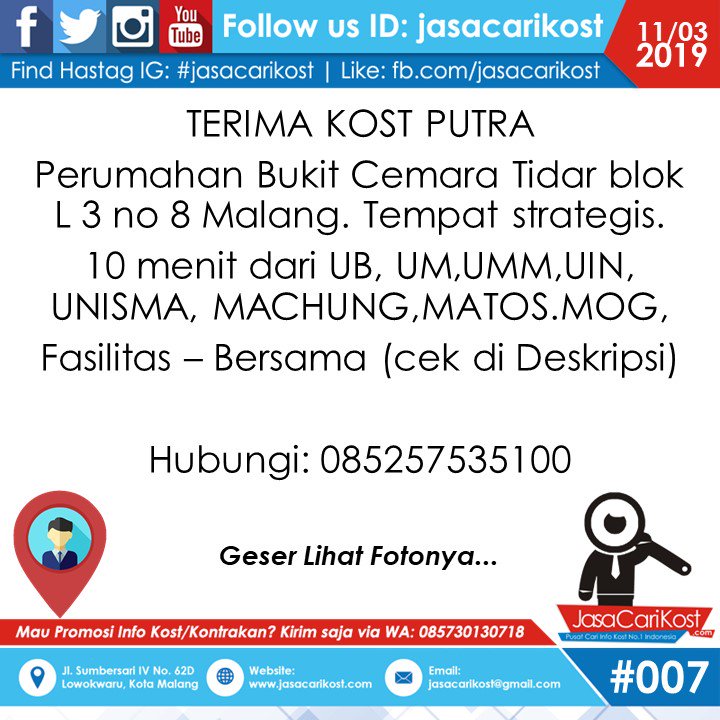 Terima kos putra. 
Perumahan Bukit Cemara Tidar blok L 3 no 8 Malang. 
Tempat strategis. 
10 menit dari UB, UM,UMM,UIN, UNISMA, MACHUNG,MATOS.MOG, 
Fasilitas - Bersama | 085257535100

Cek ig <a href="/jasacarikost/">#infokostmalang</a> #infokostmalang #kostputra #mahasiswa