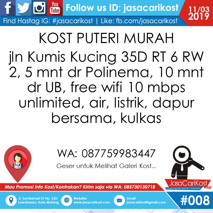 KOST PUTERI MURAH
jln Kumis Kucing 35D RT 6 RW 2, 5 mnt dr Polinema, 10 mnt dr UB, free wifi 10 mbps unlimited, air, listrik

#kostputri #infokostmalang