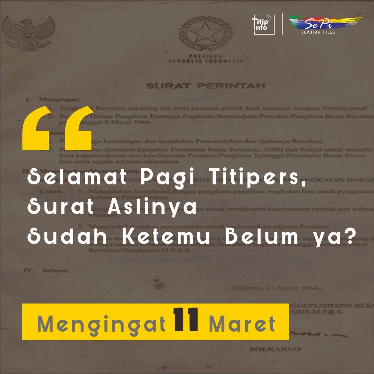 InfoTitip's tweet photo. Selamat pagi menjelang siang Titipers,

#infoupdate #seputarpileg mengenang peristiwa Supersemar.

#titipinfo #Viral #beritaterkini #hits #caleg2019 #pemilu2019 #PDIP #Gerindra #Demokrat #PPP #PAN #PKS #PKB #PBB #Berkarya #Golkar #perindo #pkpi #Hanura #nasdem #HappyWeekend https://t.co/ibK5Wur5Fr