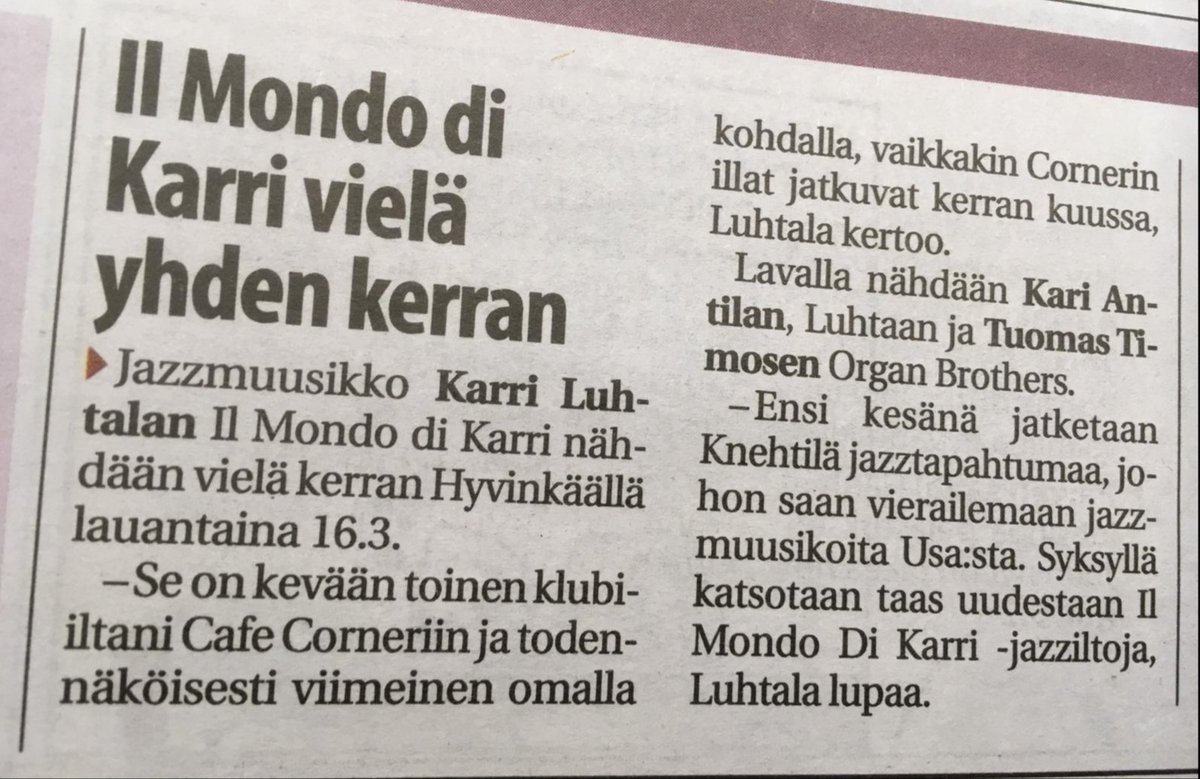 Aamuposti today. welcome to Hyvinkää next saturday 16.3. Organ Brothers will play at Cafe Corner!