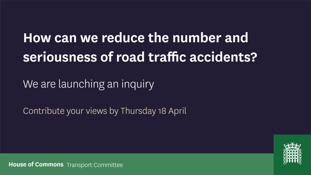 How can we reduce the number and seriousness of road traffic accidents? Contribute your views by Thursday 18 April.