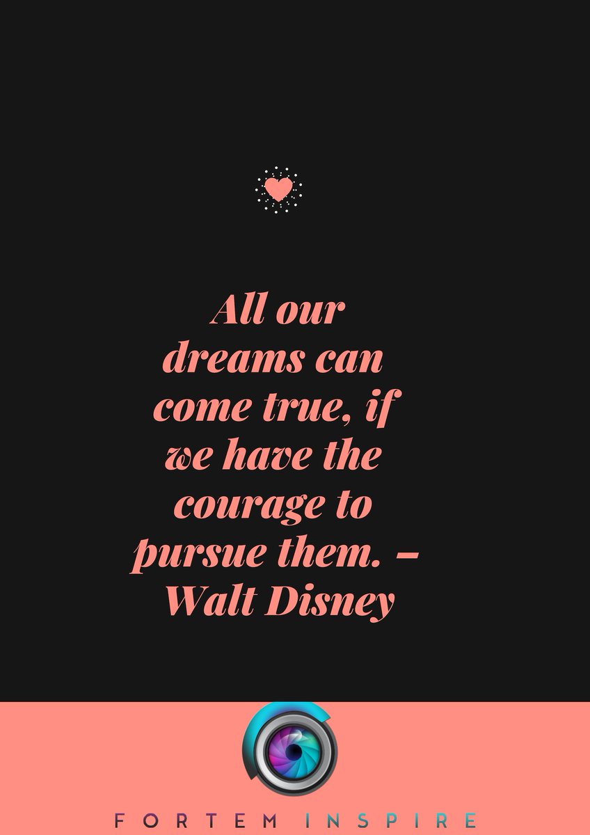 FortemInspire's tweet photo. All our dreams can come true, if we have the courage to pursue them. – Walt Disney

In essence, giving up is never an option. 

#MondayMotivation #mondaythoughts #fortemquotes #forteminspire https://t.co/SFmZuTh2M2
