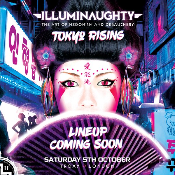 JUST ANNOUNCED! After an out of this world show on Friday, <a href="/illuminaughtyUK/">illumiNaughty</a> will be back on 05.10.19 for #TokyoRising 🇯🇵

Tickets on sale NOW: link.dice.fm/illuminaughty-…