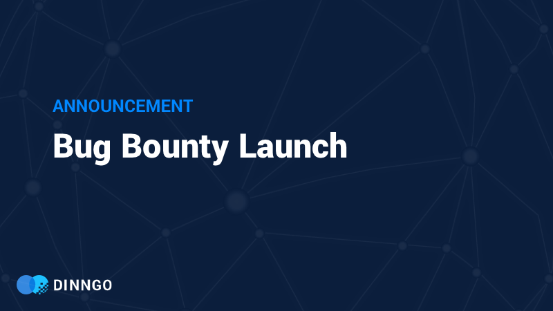 dinngohq's tweet photo. Did you miss our previous social media bounty program? No more missing-out feelings! Today we announce DINNGO Exchange Bug Bounty Program. One last chance to earn some DGO token before the launch of our exchange. Find out more information here. https://t.co/J9NQndsWgY https://t.co/8FIV2gFh3b