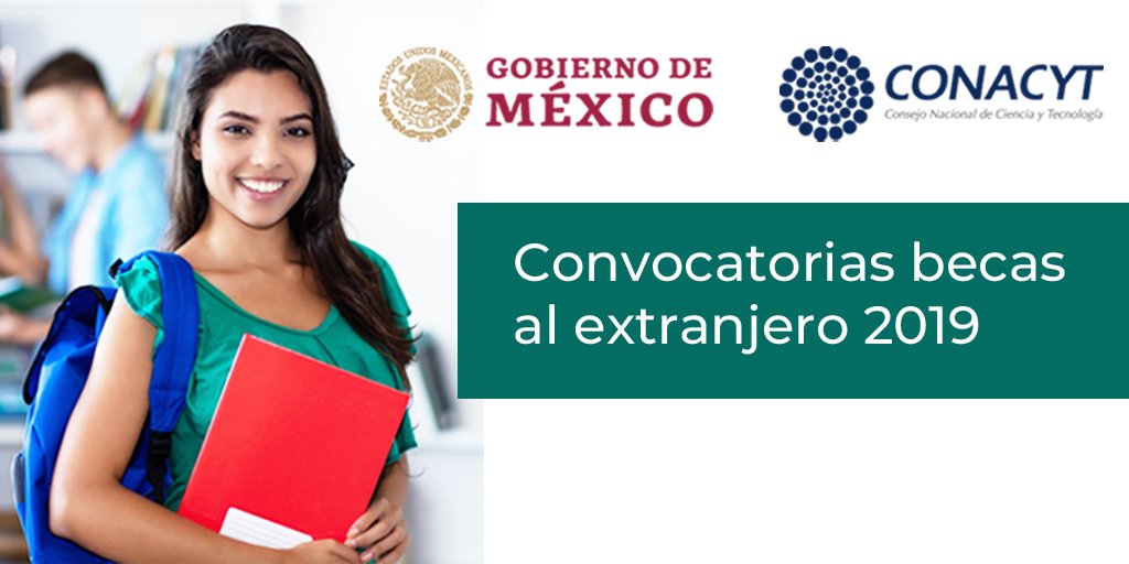 Secihti_Mx's tweet photo. #Becas I Convocatorias de becas al extranjero 2019 https://t.co/Apfx4CCh7h https://t.co/1jjVkP5ZiM
