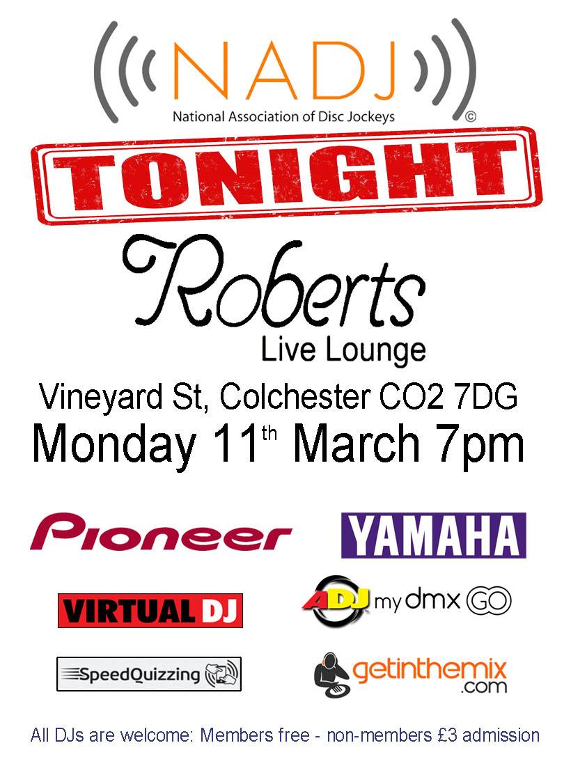 Local DJs meeting tonight. Networking, sound and light demo, Speed Quizzing and DJ software education and demo. Robert's Bar tonight NADJ Members free and just £3.00 for non members. See you later