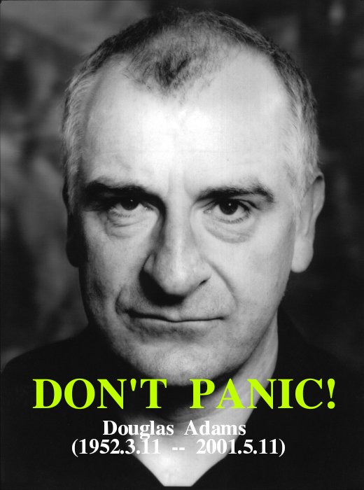 A special day for a fantastic person. Happy birthday to Douglas Adams.      4 2 