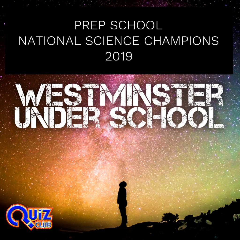 Congratulations to Westminster Under School who are the Prep School National Science Champions 2019!