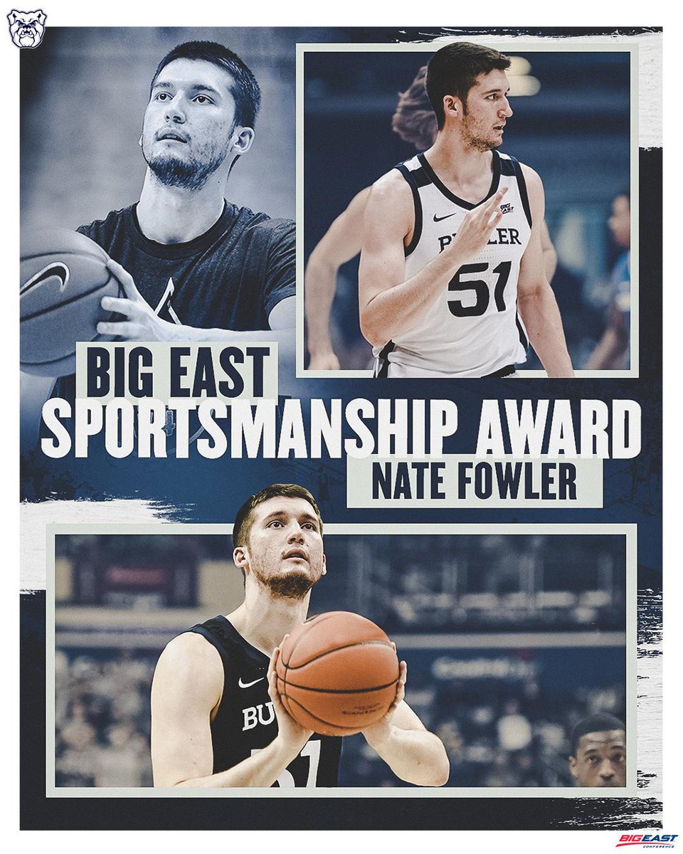 #BIGEASThoops Sportsmanship Award - Nate Fowler (@ButlerMBB) On the court, contributing 5.4 PPG in 18 starts. Off the court, dean's list student involved with several of Butler's community service initiatives.