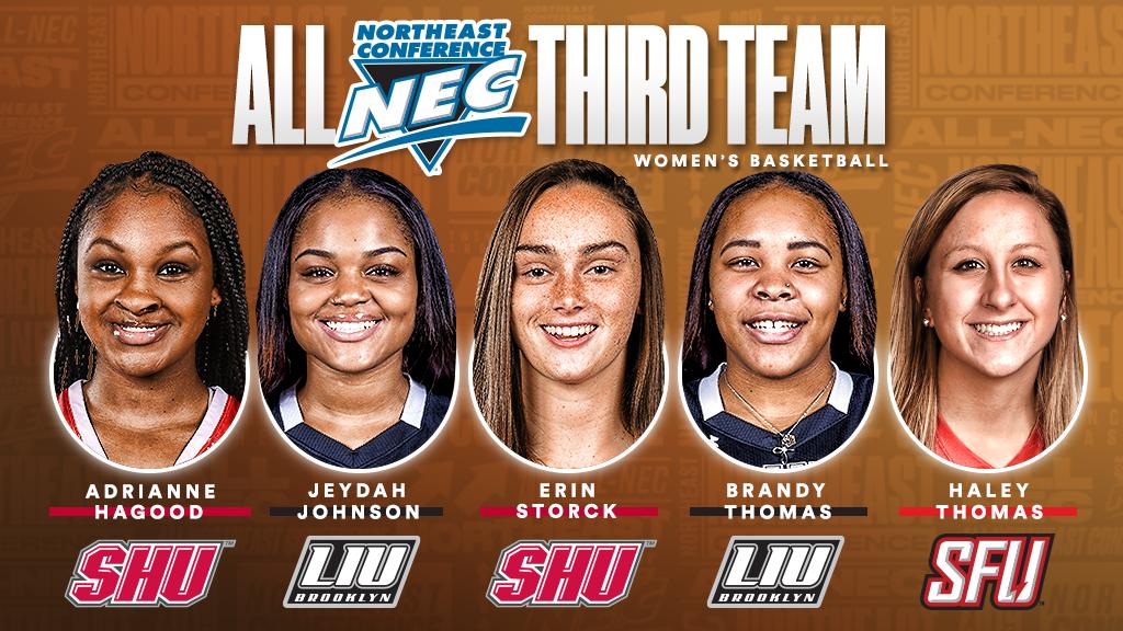 Northeast Conference (@necsports) on Twitter photo The 2⃣0⃣1⃣9⃣ ⛹️♀️ #ThirdTeam 👇
🥉 Adrianne Hagood, <a href="/SHUBigRed/">SHU Pioneers</a>
🥉 Haley Thomas, <a href="/SFUathletics/">Saint Francis Red Flash</a>
🥉 Brandy Thomas, <a href="/LIUAthletics/">LIU Athletics</a>
🥉 Erin Storck, <a href="/SHUBigRed/">SHU Pioneers</a>
🥉 Jeydah Johnson, <a href="/LIUAthletics/">LIU Athletics</a>
#NECWBB #NECelite The 2⃣0⃣1⃣9⃣ ⛹️♀️ #ThirdTeam 👇
🥉 Adrianne Hagood, <a href="/SHUBigRed/">SHU Pioneers</a>
🥉 Haley Thomas, <a href="/SFUathletics/">Saint Francis Red Flash</a>
🥉 Brandy Thomas, <a href="/LIUAthletics/">LIU Athletics</a>
🥉 Erin Storck, <a href="/SHUBigRed/">SHU Pioneers</a>
🥉 Jeydah Johnson, <a href="/LIUAthletics/">LIU Athletics</a>
#NECWBB #NECelite