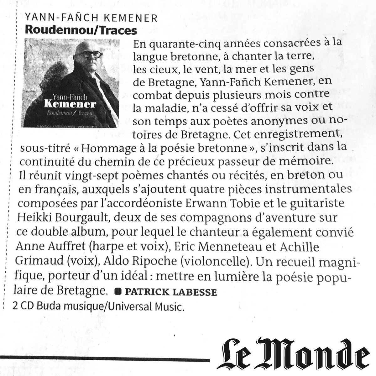 "Un recueil magnifique, porteur d’un idéal : mettre en lumière la poésie de Bretagne."
Le dernier album de Yann-Fañch Kemener est dans la sélection <a href="/lemondefr/">Le Monde</a> de la semaine !

📀Roudennoù/Traces ➡️smarturl.it/YFKemener_Roud…

#YannFañchKemener #Roudennoù #Breizh