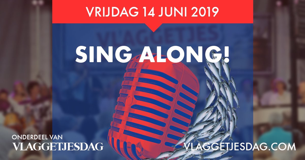 De dag voorafgaand aan Vlaggetjesdag wordt om 19.30 uur ingeluid met een waanzinnig meezingspektakel: Vlaggetjesdag Sing Along, hét meezingfeest van Scheveningen, Den Haag én omstreken!
