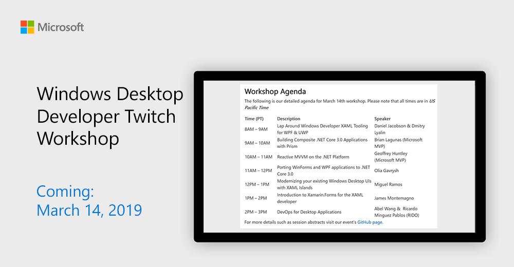 Come join our Twitch channel on March 14, 2019 for a day of sessions on Windows Desktop development for #dotNET applications: http://msft.social/3Mboqz
