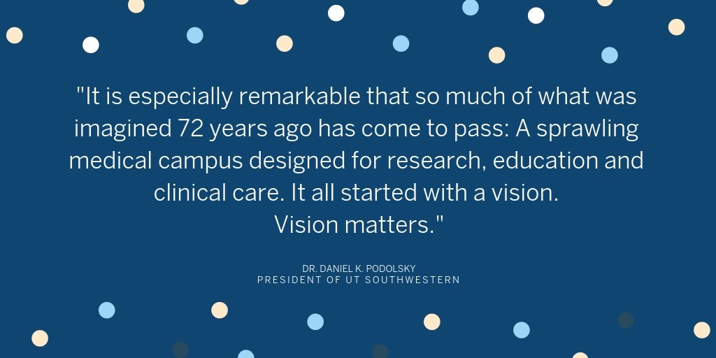 Southwestern Medical Foundation always feels connected to our community and our roots here in Dallas. With words from Dr. Daniel K. Podolsky, President of @UTSWNews, this #MotivationMonday reminds us to have a vision and hold onto it.