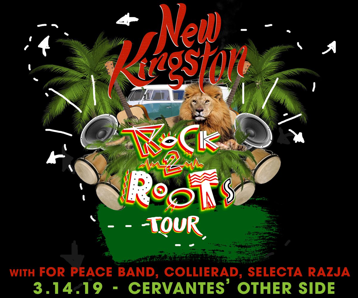 CervantesDenver's tweet photo. Just a few days left!
Join us for @NewKingstonLive with @ForPeaceBand, #CollieRAD and #SelectaRazja at Cervantes' Other Side THIS THURSDAY, March 14th.
Tickets: https://t.co/1YVzkKK7Fs https://t.co/nXM3uqogVJ
