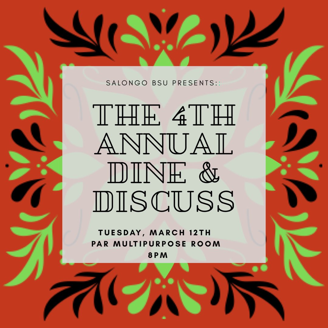 SalongoBSU's tweet photo. Join us tomorrow as we host our Fourth Annual Dine &amp; Discuss. Food will be provided along with a great discussion from our special guest panelists! #SalongoBSU #SalongoStrong https://t.co/WPAfDUpBmA