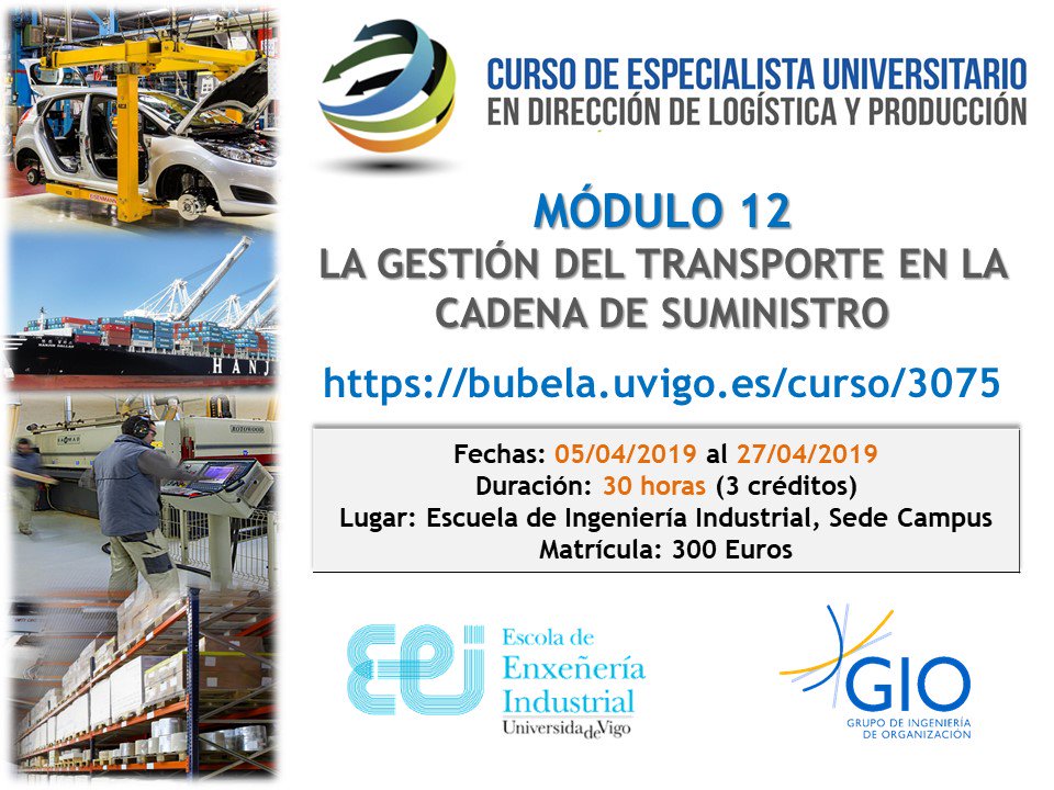 🚛¡Abierto plazo de inscripción al Módulo 12 "La gestión del transporte en la cadena de suministro" hasta el próximo 02/04/2019 vía <a href="/uvigoBubela/">Bubela</a> !
Más info: direccionlogisticayproduccion.com/programa/modul…