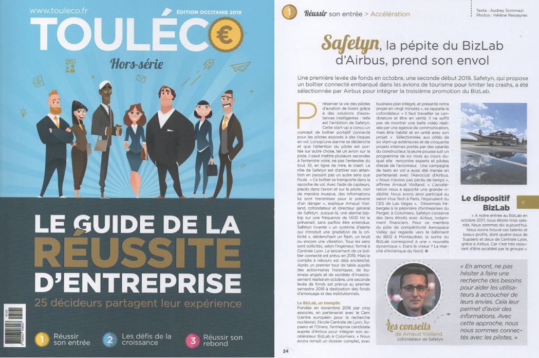 SAFETYN_Team's tweet photo. Dans le dernier Hors Série @ToulEco «Guide de la réussite d’entreprise 2019», retrouvez cet article «SAFETYN, la pépite d'Airbus BizLab, prend son envol». Grand merci à toute l’Equipe Touleco #wearebizlab #airbusbizlab #aerospacevalley #cern #innogex #villagebycace #SAFE_Cluster https://t.co/PjJ00Tigpj