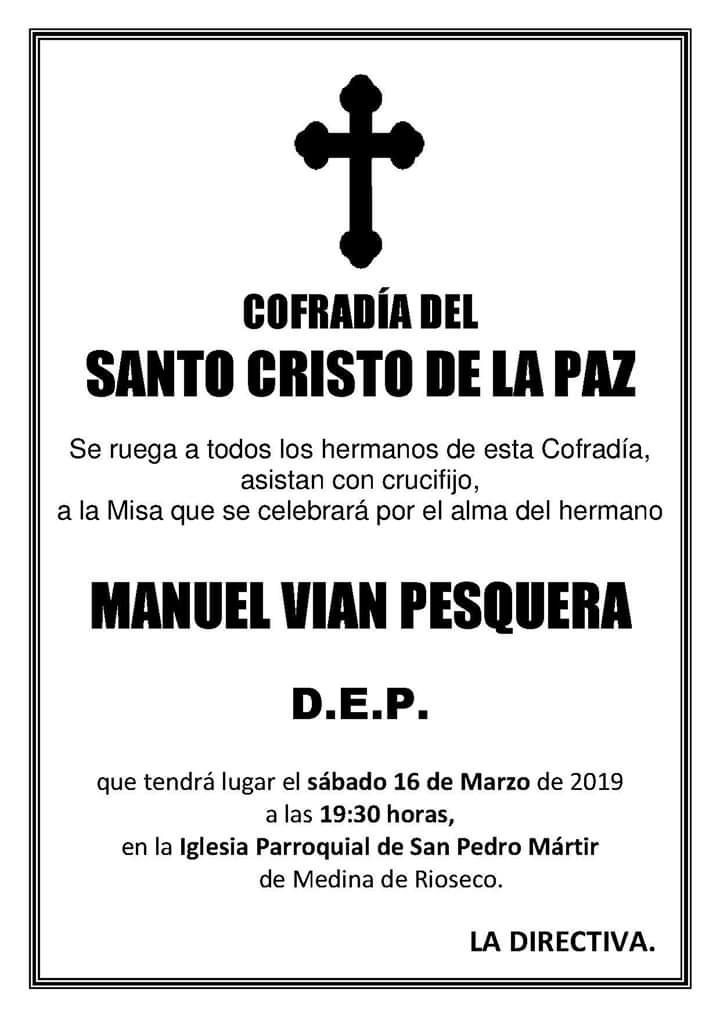 cristodelapaz's tweet photo. El sábado 16 de Marzo de 2019 a las 19:30 horas, en la Iglesia Parroquial de San Pedro Mártir de Medina de Rioseco Misa por el alma de nuestro hermano difunto Manuel Vian Pesquera. DEP https://t.co/LtMlLTlHj5