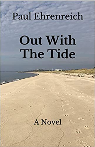 thewordprocess's tweet image. Bravo to Word Process client Paul Ehrenreich on the publication of "Out with the Tide," a wonderful novel with great characters set on Cape Cod.