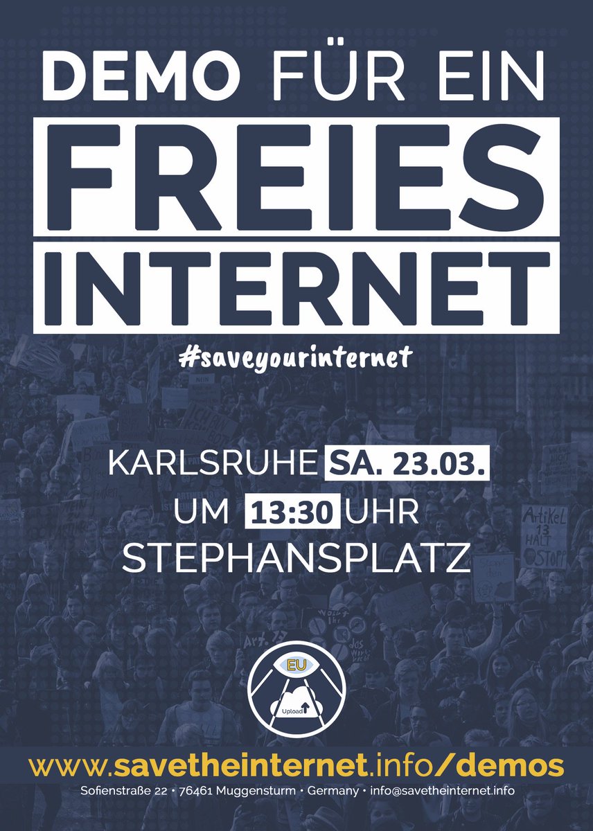 entropiagpn's tweet photo. Demo für ein freies Internet: Karlsruhe am Samstag 23.03 ab 13:30 auf dem Stephansplatz. #Artikel13 #Artikel11 #Uploadfilter #SaveTheInternet #SaveYourInternet https://t.co/YYRgSu4Pmp