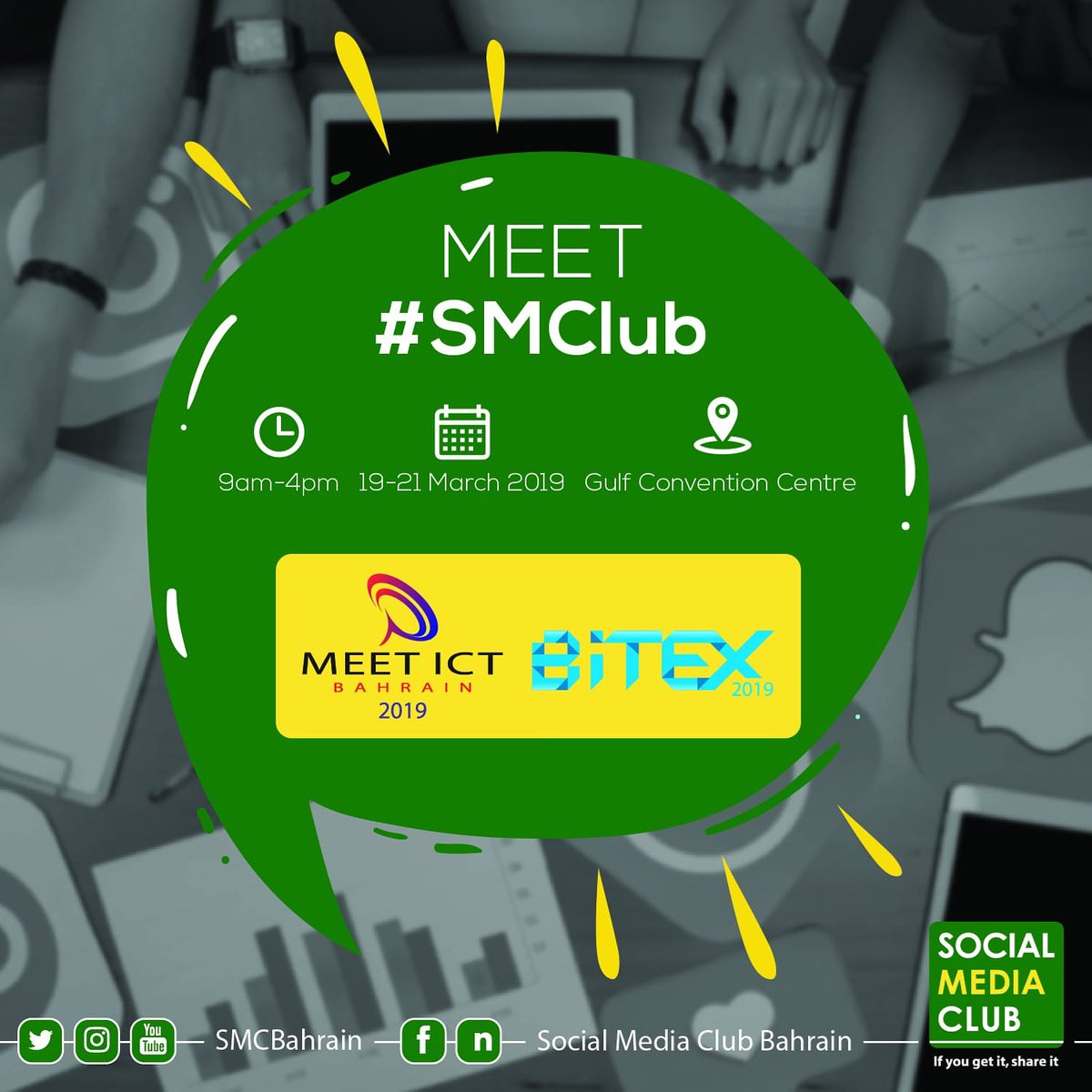 SMCBahrain's tweet photo. Meet #SMCLUB at #meetictbahrain #bitexbahrain during 19-21 March 2019 to learn more about #SMCBH #SMCBAHRAIN #socialmedia #IfYouGetItShareIt initiatives in #Bahrain.
See you at Gulf Convention Center at Gulf Hotel. https://t.co/l4aVI7sijY