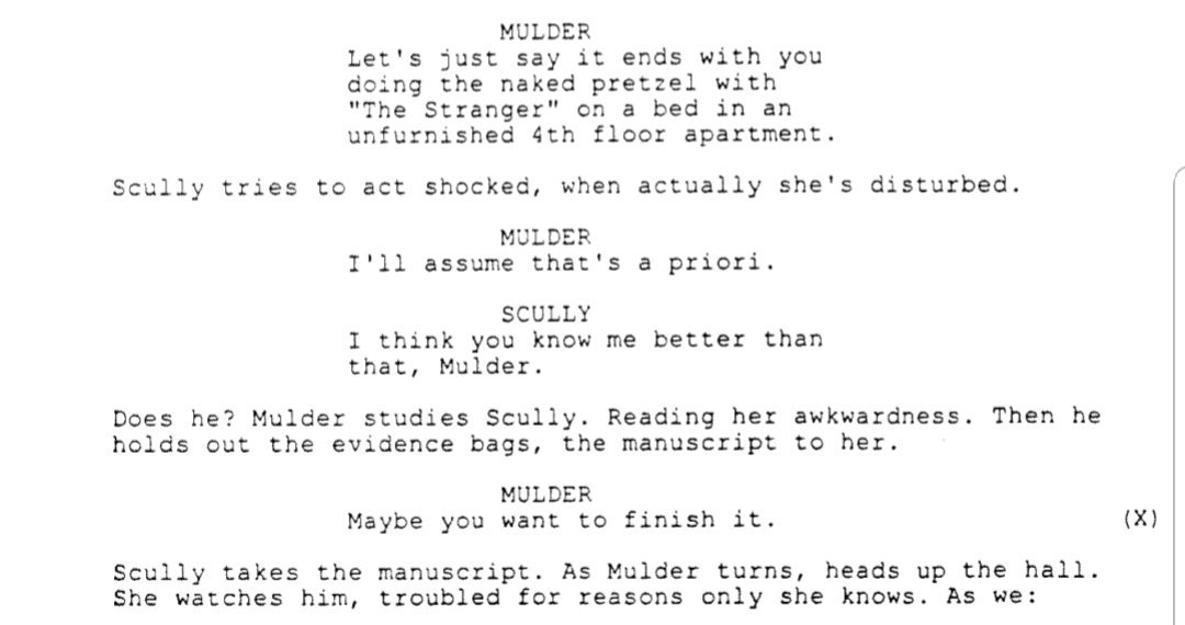 "Scully tries to act shocked, when she's actually disturbed.""SCULLY I think you know me better than that, Mulder.Does he? Mulder studies Scully. Reading her awkwardness." #XFScriptWatch  #Milagro