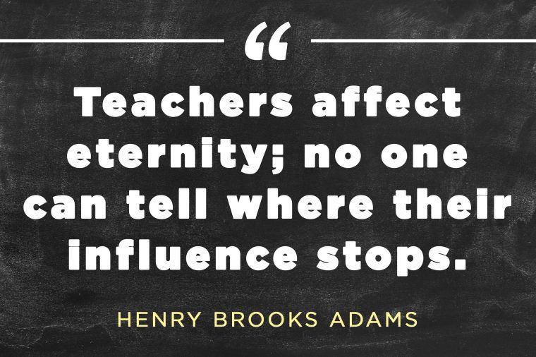 "A teacher affects eternity; he can never tell where his influence stops." - Henry Brooks Adams #MondayMotivaton #Education #Educators #MotivationalQuotes