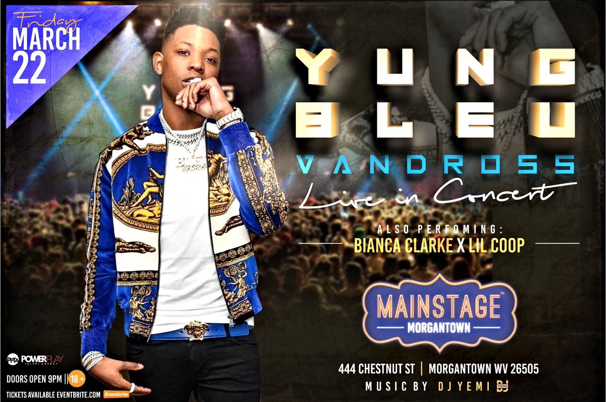 MainstageWV's tweet image. RT for a chance to win FREE
Tickets to see @_YungBleu 
Performing Live Friday March 
22nd! Get tickets at MainStageWV.com