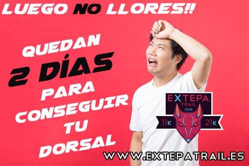 ClubCuarte's tweet image. DOS DÍAS PARA CERRAR INSCRIPCIONES. El 12 de marzo a las 23:59h cerraremos la pataforma online para comprar dorsales EXTEPA 2019!!
extepatrail.es/fw_lang/es/ins…