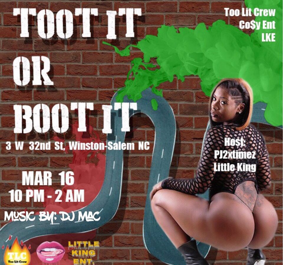 TOOLITCREW1's tweet photo. #TOOLITCREW PRESENTS 🔥

#TootItOrBootIt 🍑🥾

📆: Mar. 16th
⏰: 10pm-2am
📍: 3 W 32nd St, Winston-Salem Nc

#LKE #CosyEnt
#NCCU #WSSU #NCAT #UNCG https://t.co/n7XlcqeYqa