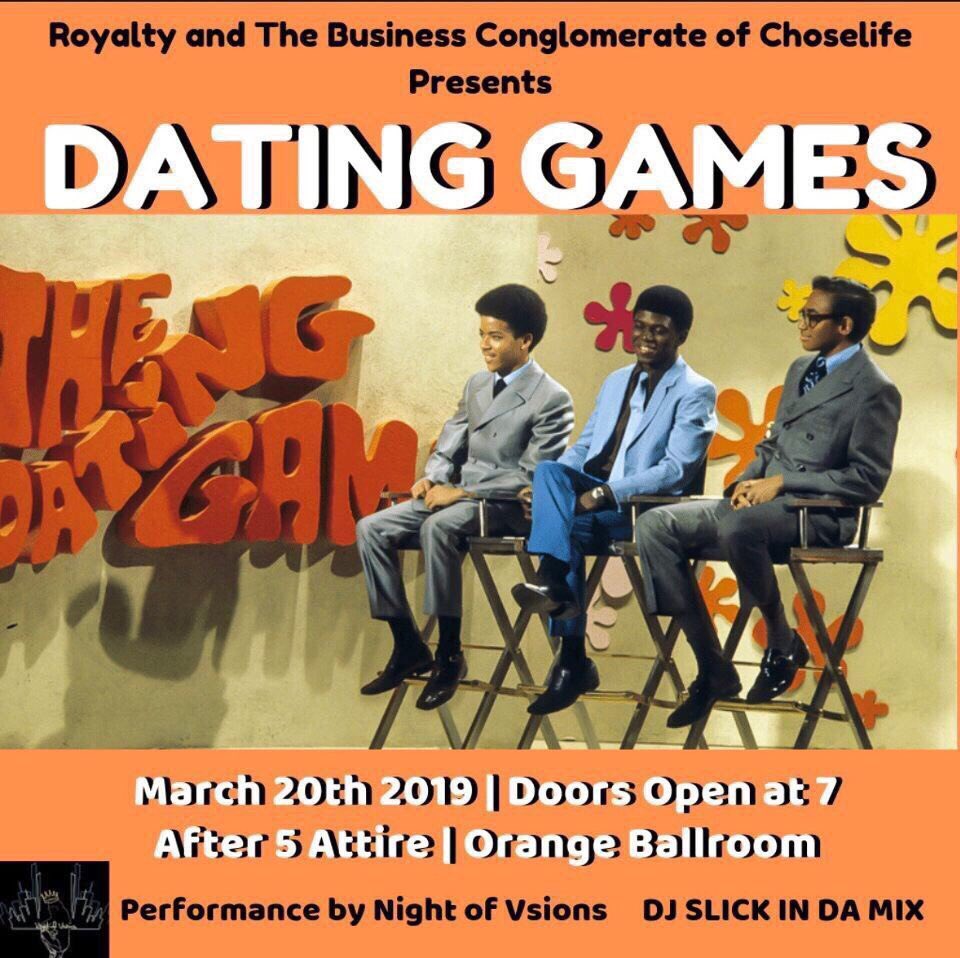 FatherGeters's tweet image. #DatingGames 
Doors open at 7pm 
March 20th 2019 
Location: Orange Ballroom
