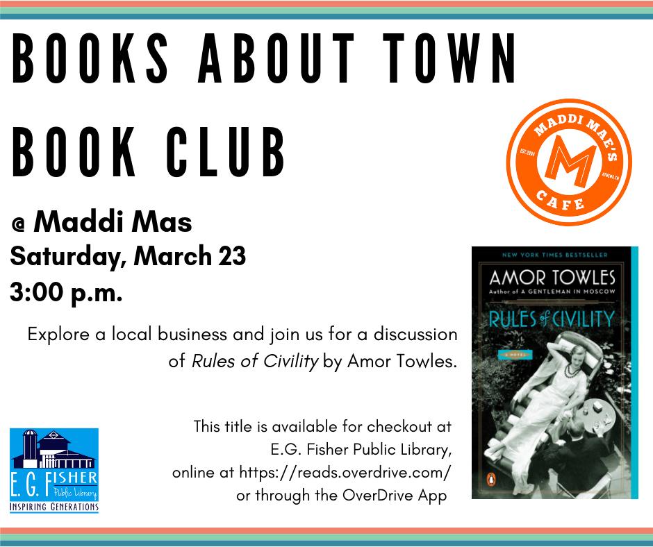 EGFisherTAG's tweet photo. Pick up your copy of Rules of Civility at the library and join the discussion at Maddi Mas on March 23. https://t.co/cSpGVwF93G