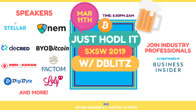 JustHODLItEvent's tweet photo. See you all at @JustHODLItEvent tonight during #SXSW19 .  Doors open at 6:30pm first session at 7pm!   
#JustHODLIt #JHI2019. https://t.co/MPSa3yxaZ6