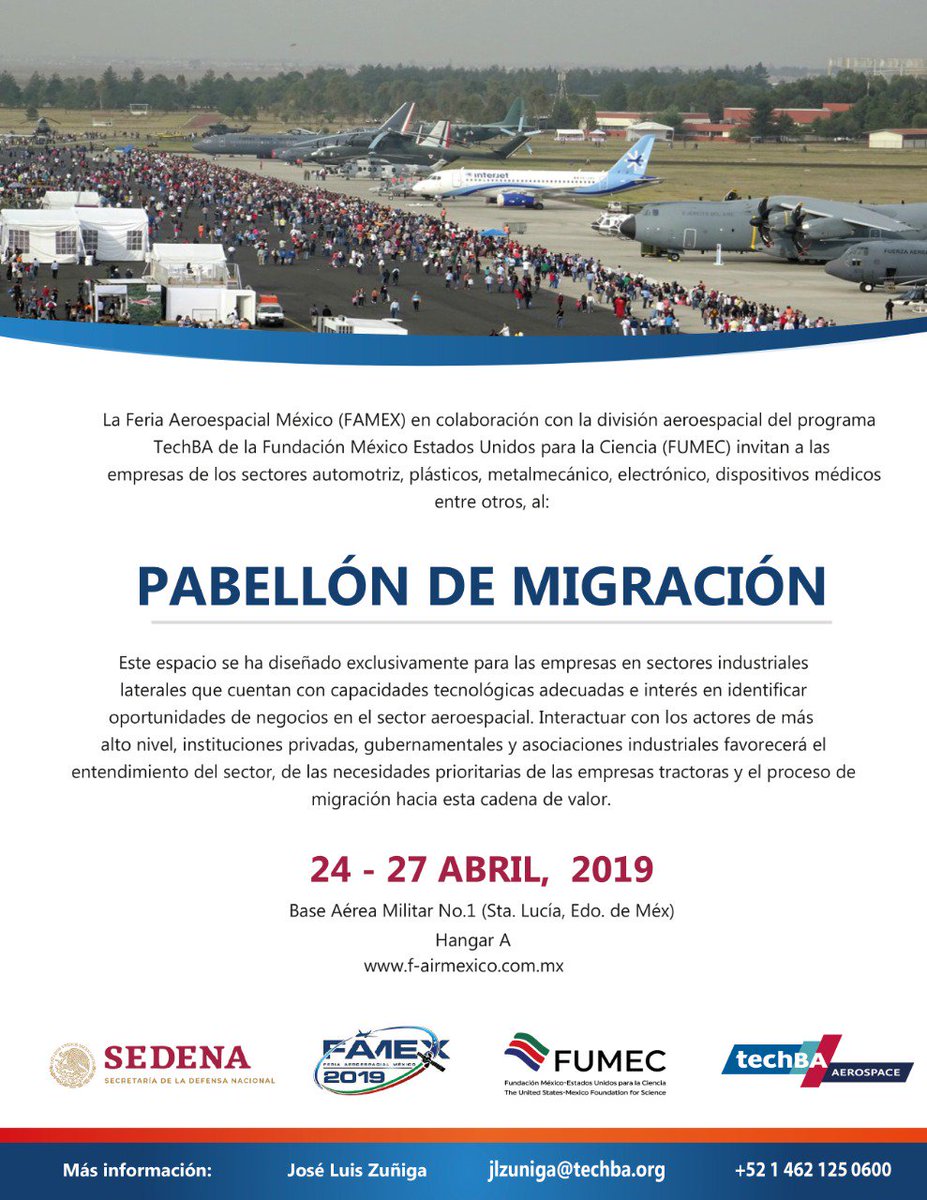 FUMEC_ORG's tweet photo. La Feria Aeroespacial México (#FAMEX) en colaboración con la división aeroespacial del programa #TechBA, invitan a las empresas de los sectores automotriz, plásticos, metalmecánico, electrónico, dispositivos médicos, entre otros, al Pabellón de Migración. https://t.co/x1QzZOTs2g