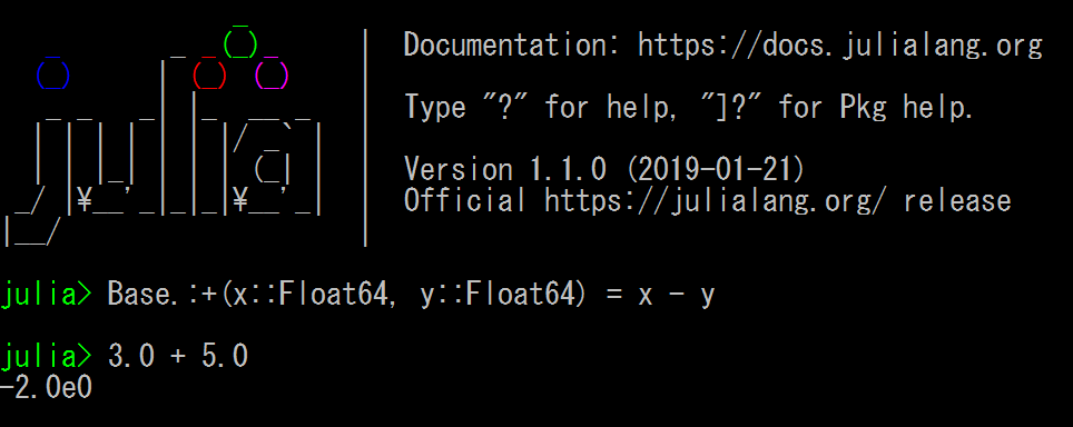 黒木玄 Gen Kuroki 超算数 Julia言語 Julia言語では浮動小数点数の足し算を引き算にオーバーライドできる ちょー簡単 でも Int64の足し算をオーバーライドするとjuliaは死にます 笑 黒木玄 Gen Kuroki 超算数 Julia言語 Julia言語では浮動小数点数の足し算を引き算にオーバーライドできる ちょー簡単 でも Int64の足し算をオーバーライドするとjuliaは死にます 笑