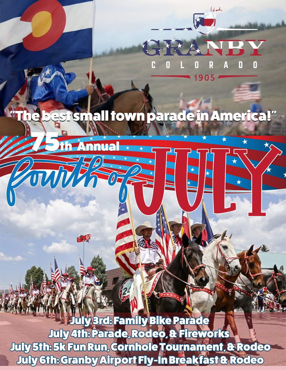 July Fourth 2019 —-> a week worth of fun! #granbycolorado