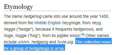 qntm's tweet image. A group of hedgehogs is called an array, which means that everything in an array is a hedgehog, I don&apos;t make the rules